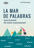 Image of Język hiszpański La mar de palabras