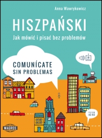 Image of Hiszpański Jak mówić i pisać bez problemów