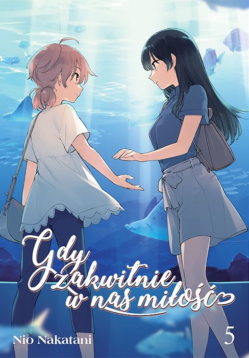 Image of Gdy zakwitnie w nas miłość. Tom 5