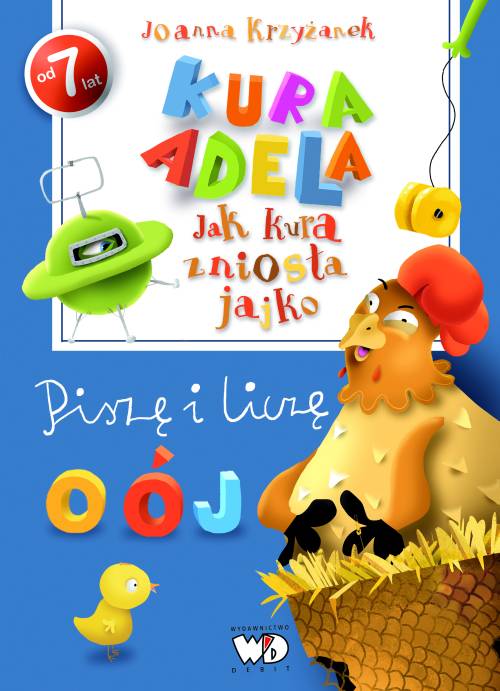 Image of Jak kura zniosła jajko piszę i liczę