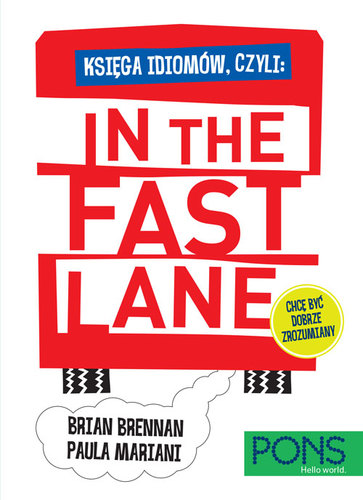 Image of Księga idiomów czyli: In the fast lane PONS