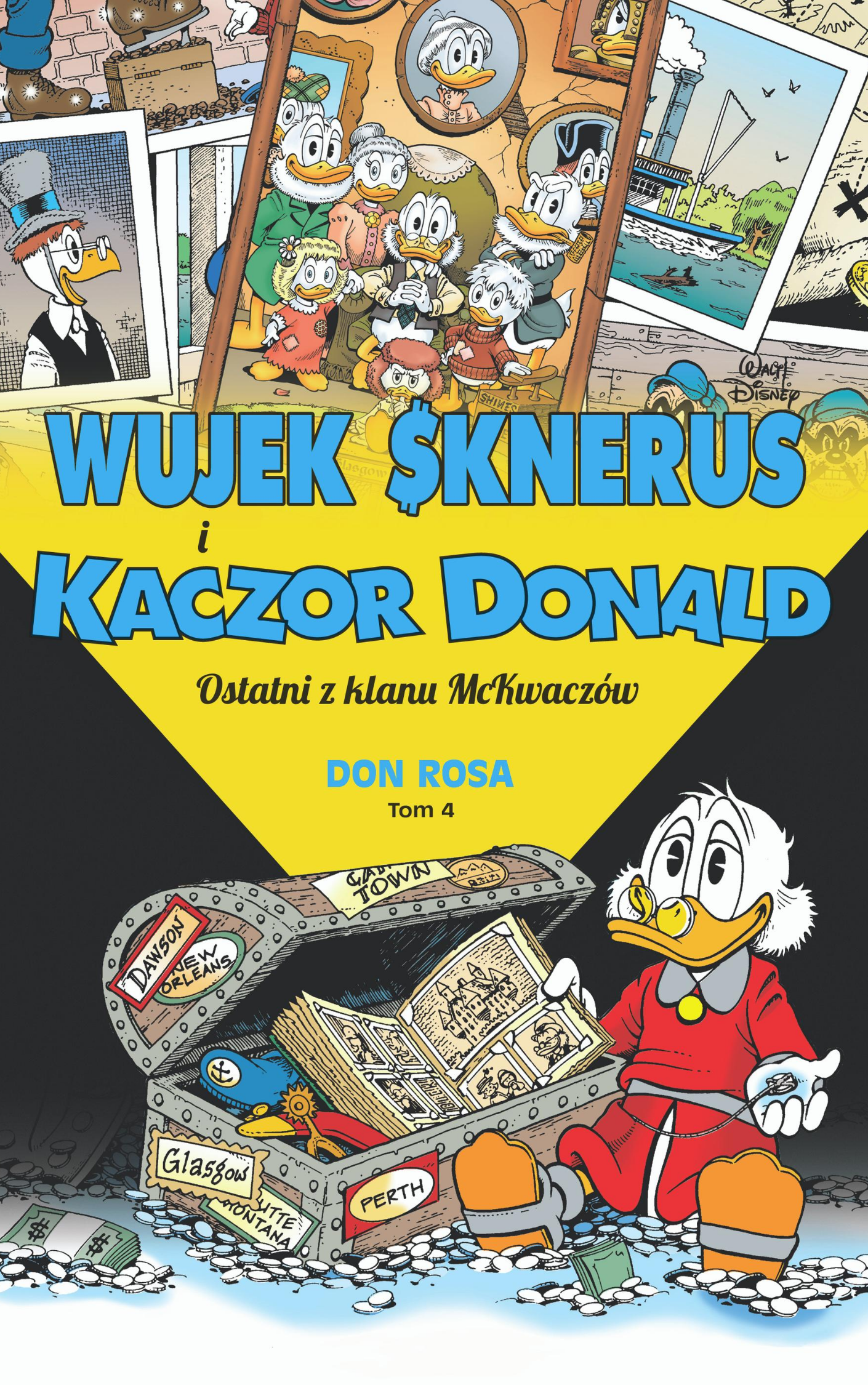 Image of Ostatni z klanu McKwaczów. Wujek Sknerus i Kaczor Donald. Tom 4