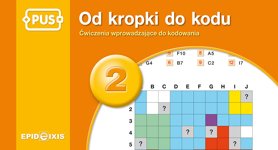 Image of PUS Od kropki do kodu 2 - Ćwiczenia z kodowaniem dla najmłodszych