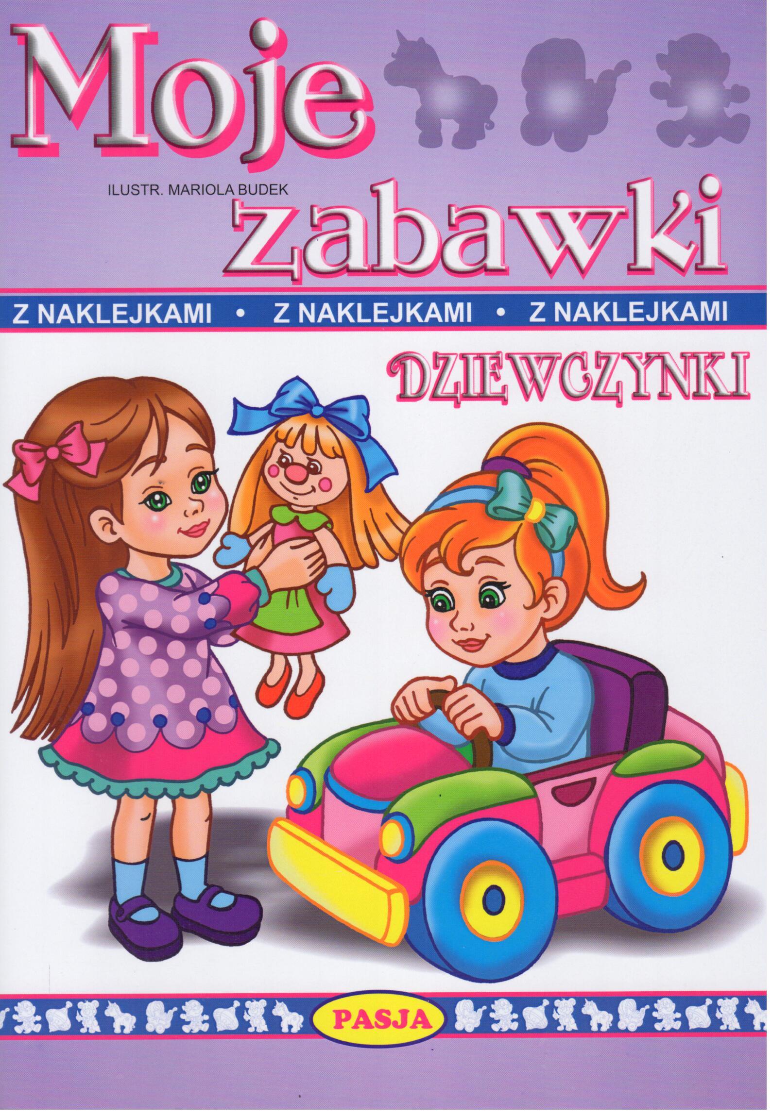 Image of Dziewczynki. Moje zabawki