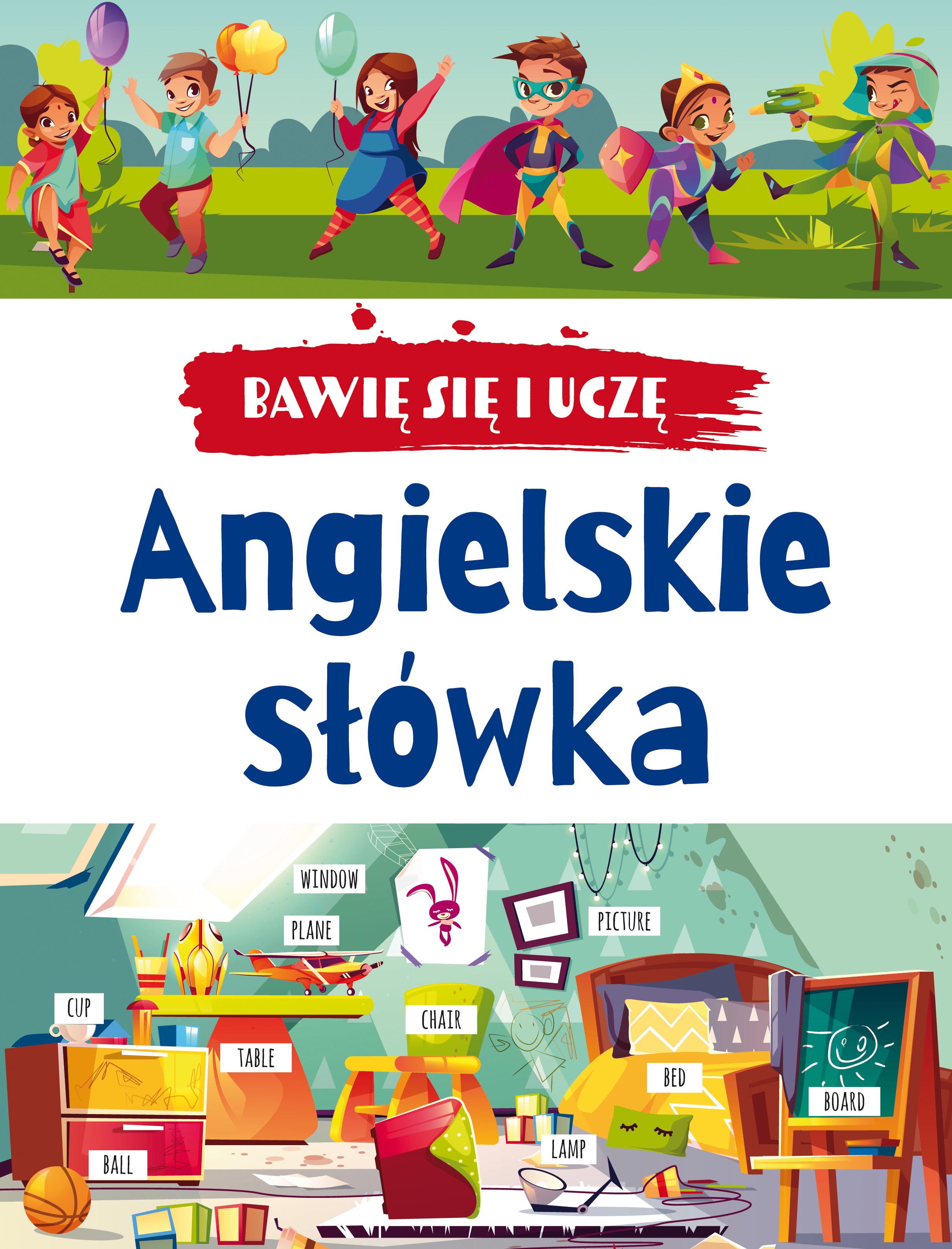 Image of Angielskie słówka. Bawię się i uczę