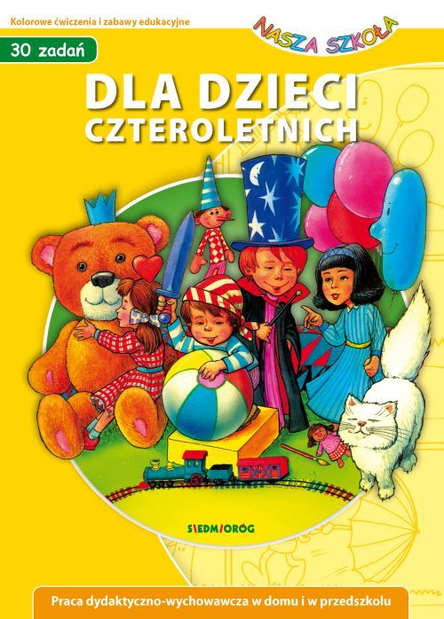 Image of Dla dzieci czteroletnich. Nasza szkoła