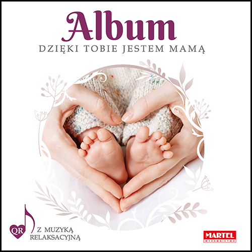 Image of Album Dzięki Tobie jestem mamą