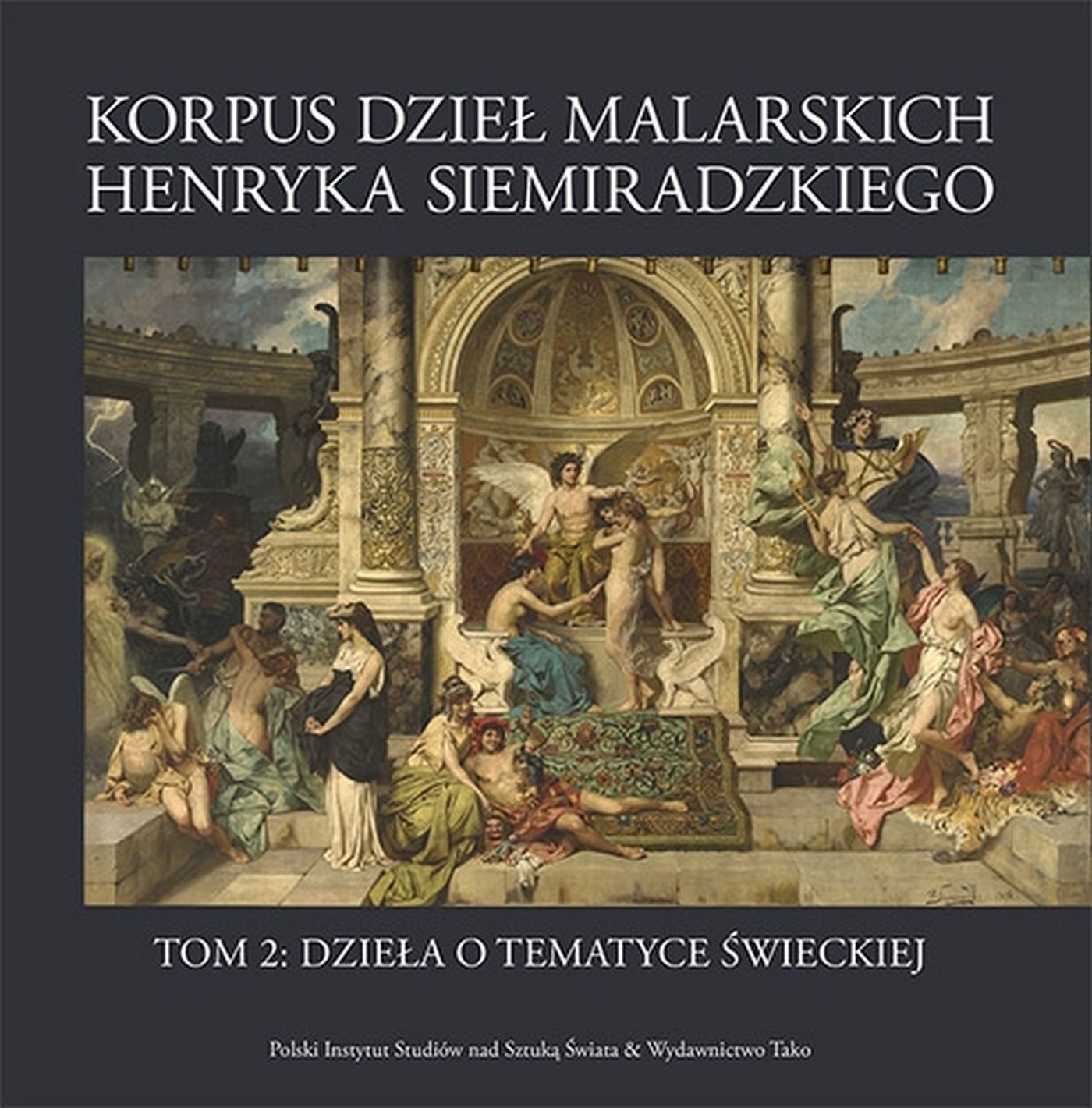 Image of Korpus dzieł malarskich Henryka Siemiradzkiego. Dzieła o tematyce świeckiej. Tom 2