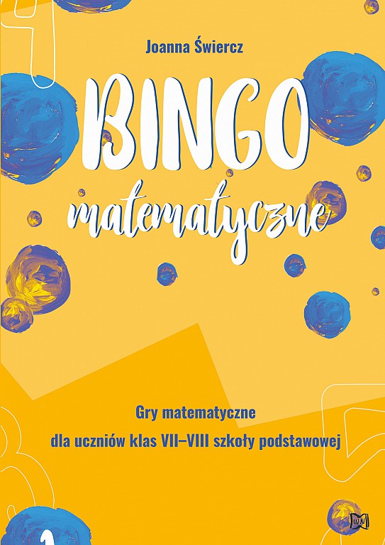 Image of Bingo matematyczne. Gry matematyczne dla uczniów klas VII-VIII