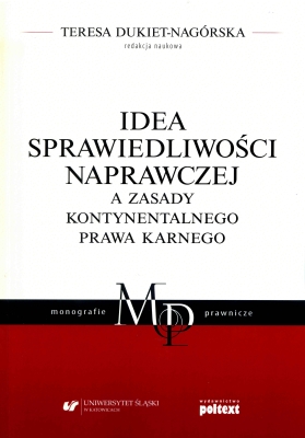 Image of Idea sprawiedliwości naprawczej a zasady kontynentalnego prawa karnego