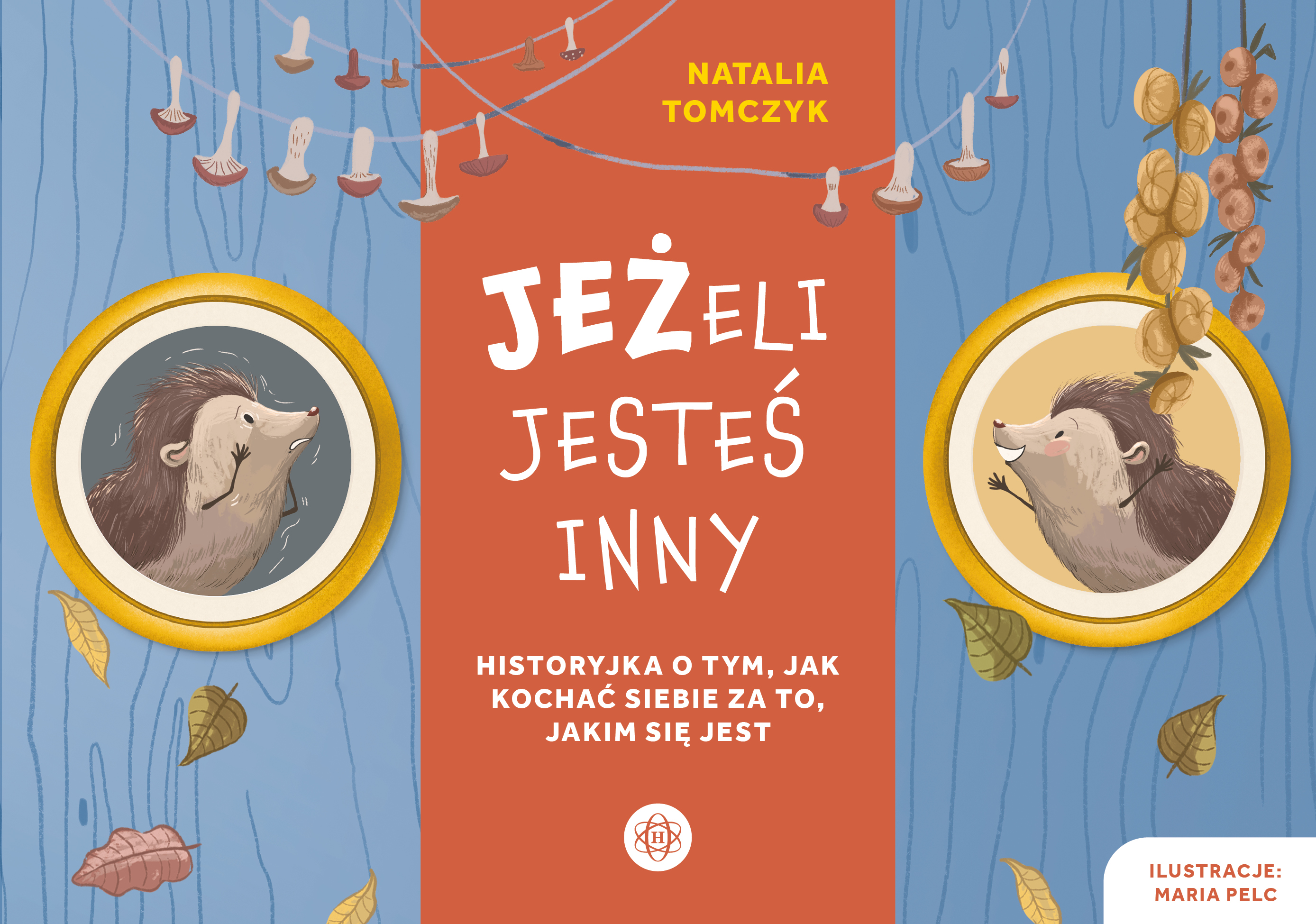 Image of Jeżeli jesteś inny Historyjka o tym, jak kochać siebie za to, jakim się jest