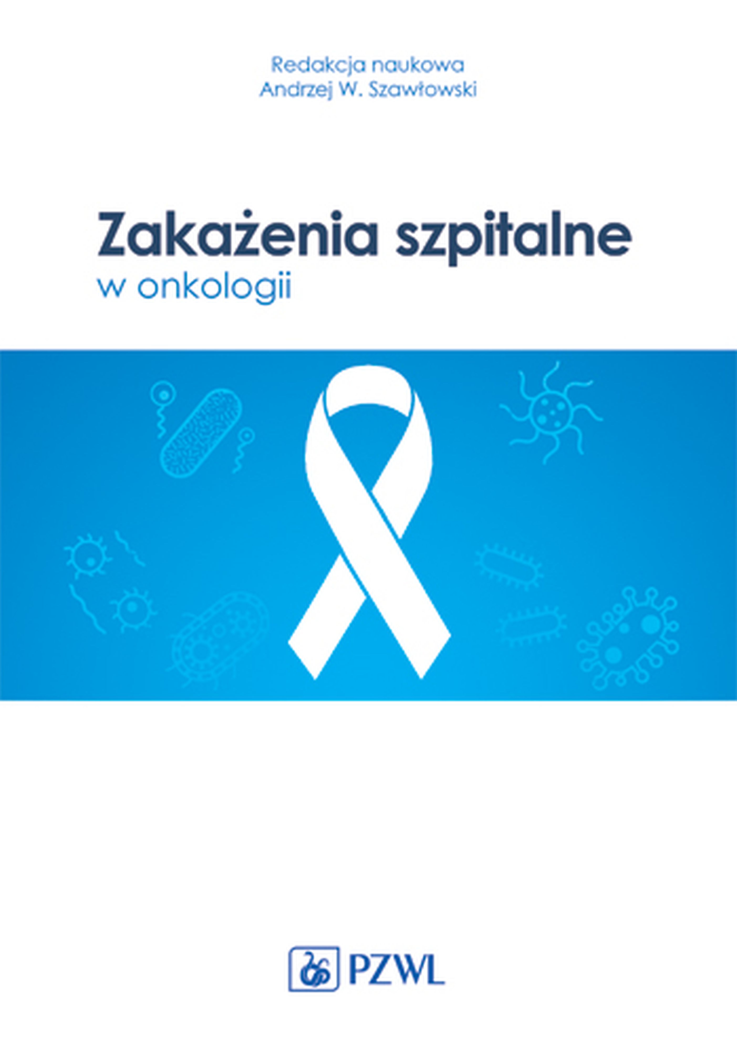 Image of Zakażenia szpitalne w onkologii