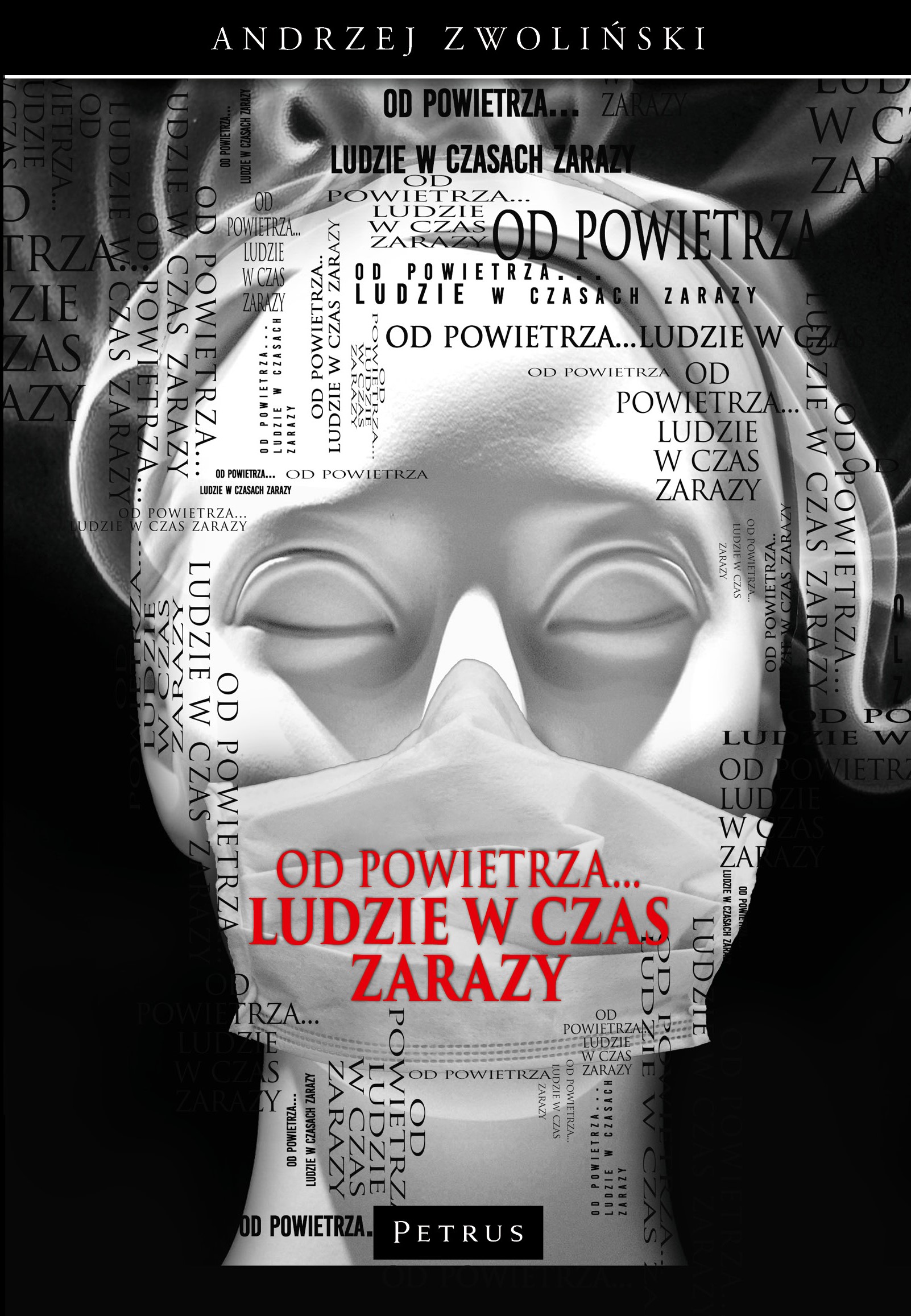 Image of Od powietrza. . . Ludzie w czas zarazy