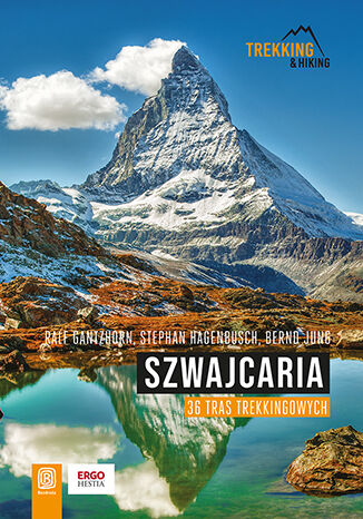 Image of Szwajcaria. 36 tras trekkingowych