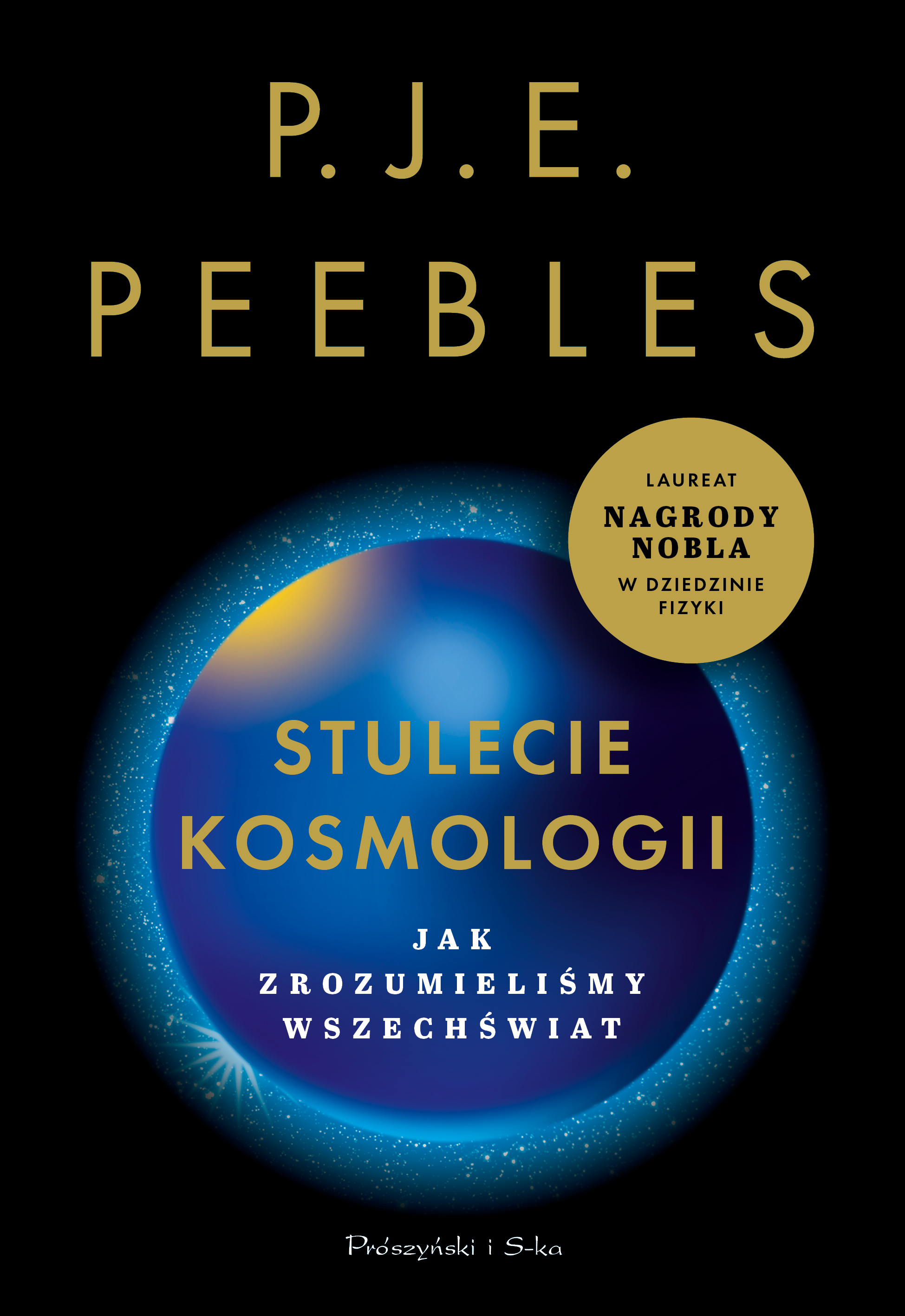 Image of Stulecie kosmologii. Jak zrozumieliśmy Wszechświat