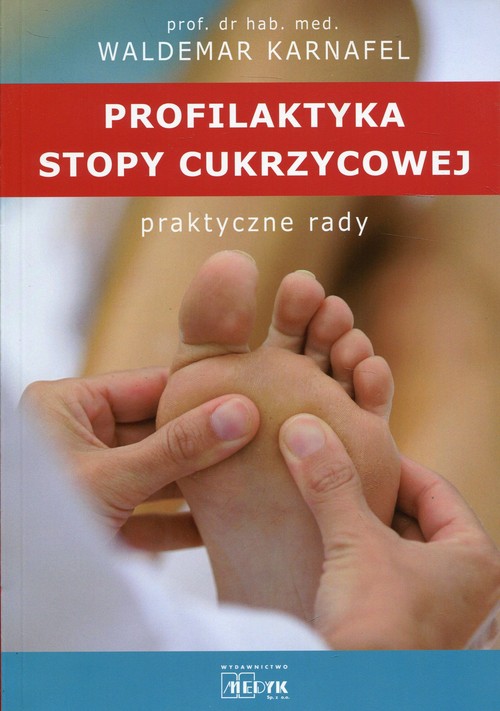 Image of Profilaktyka stopy cukrzycowej praktyczne rady