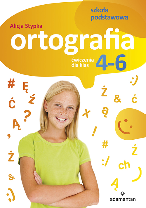 Image of Ortografia.Ćwiczenia dla klas 4-6 szkoły podstawowej