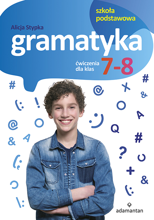Image of Gramatyka. Ćwiczenia dla klas 7-8 szkoły podstawowej