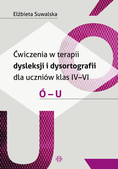 Image of Ćwiczenia w terapii dysleksji i dysortografii dla uczniów klas iv-vi ó-u