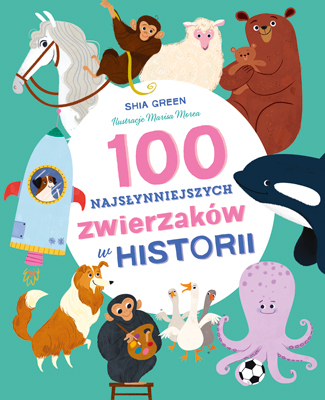 Image of 100 najsłynniejszych zwierzaków w historii