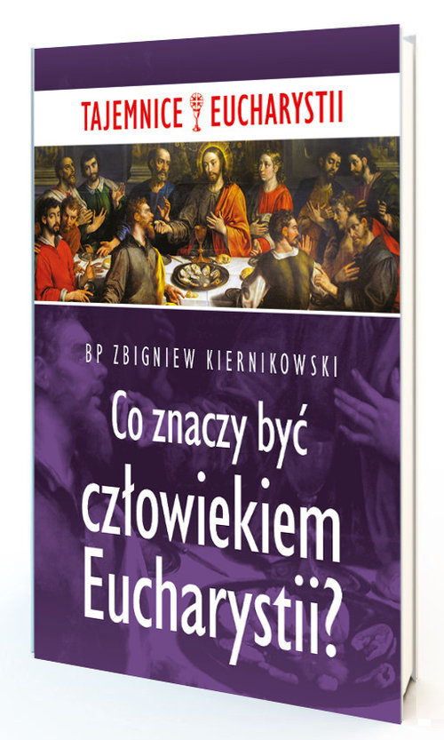Image of Co znaczy być człowiekiem Eucharystii