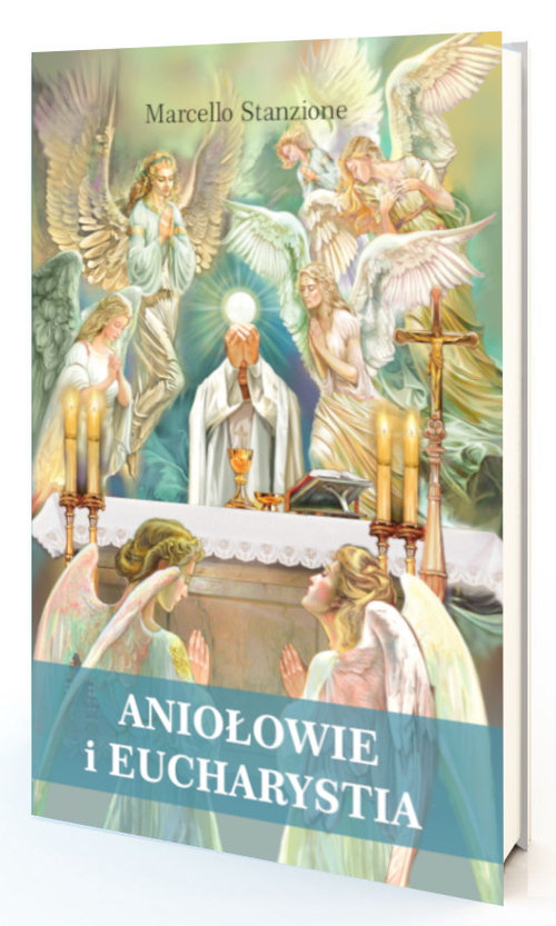 Image of Aniołowie i Eucharystia