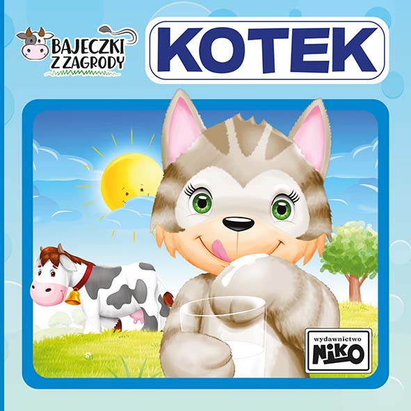 Image of Kotek. Bajeczki z zagrody