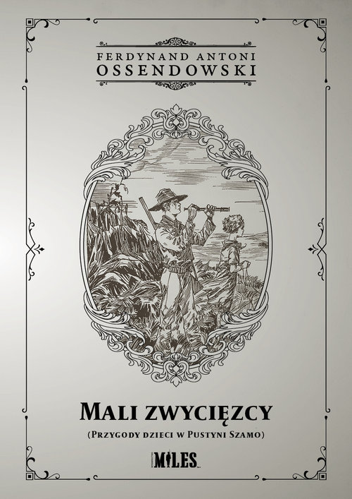 Image of Mali zwycięzcy (Przygody dzieci w Pustyni Szamo)