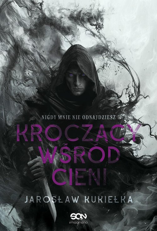 Image of Kroczący wśród cieni. Nigdy mnie nie odnajdziesz