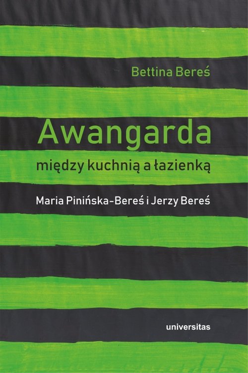Image of Awangarda między kuchnią a łazienką Maria Pinińska-Bereś i Jerzy Bereś