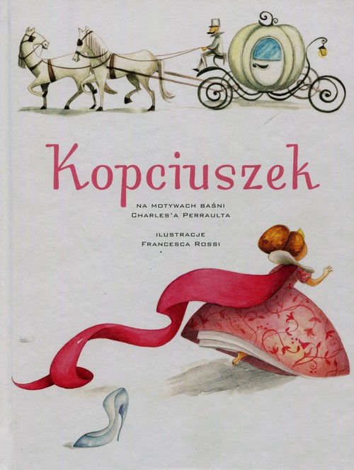 Image of Kopciuszek na motywach baśni Charles'a Perraulta