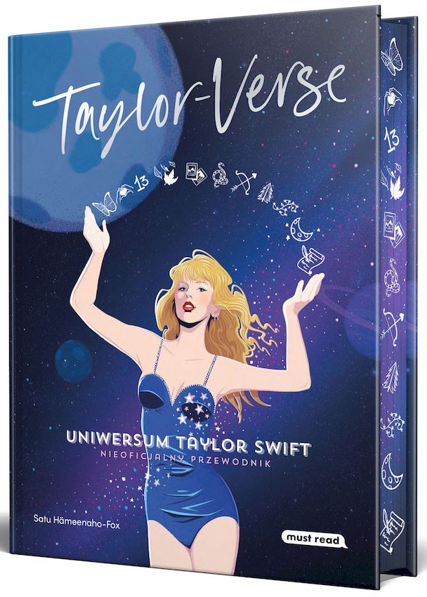 Image of Taylor-Verse. Uniwersum Taylor Swift. Nieoficjalny przewodnik (ilustrowane brzegi)
