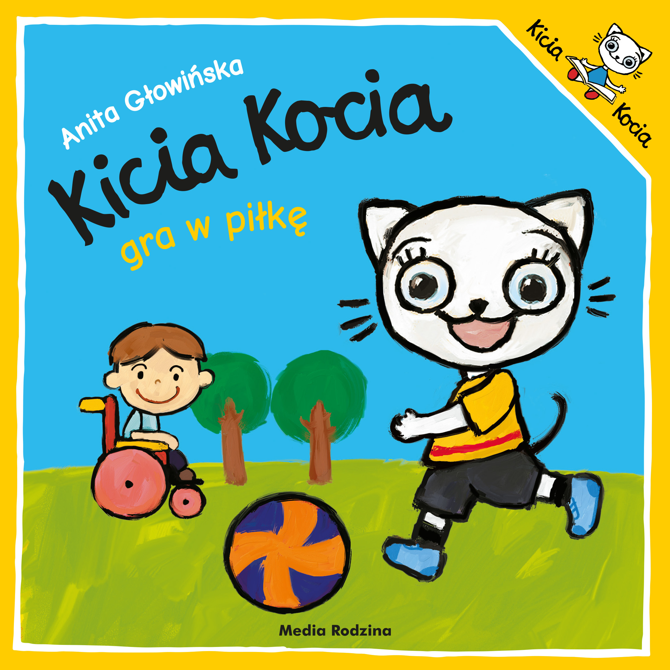 Image of Kicia Kocia gra w piłkę. Kicia Kocia
