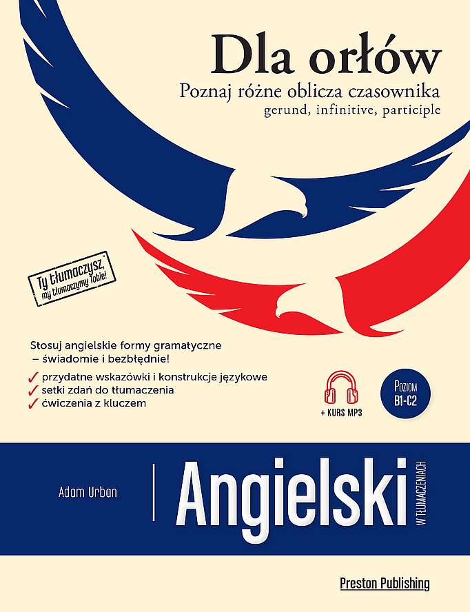 Image of Angielski w tłumaczeniach. Dla Orłów. Gerund, Infinitive, Participle wyd. 2