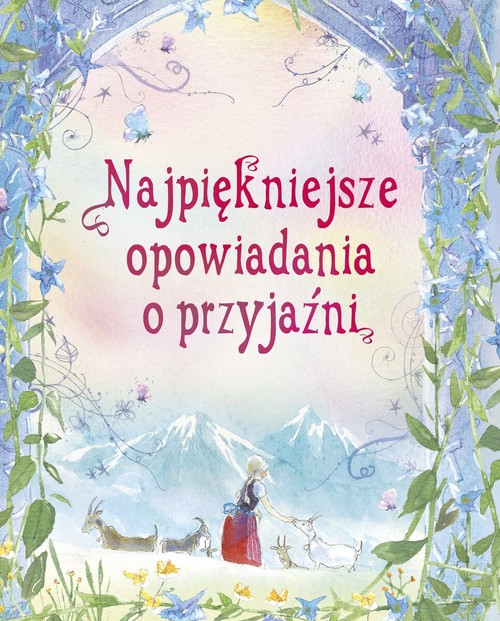 Image of Najpiękniejsze opowiadania o przyjaźni