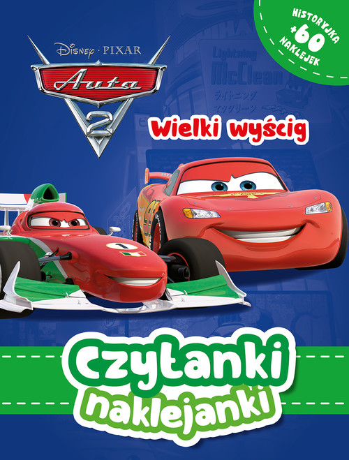 Image of Czytanki naklejanki. Wielki wyścig. Disney Pixar Auta 2