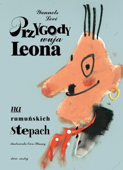Image of Przygody wuja Leona na rumuńskich stepach