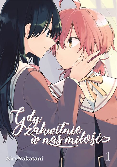 Image of Gdy zakwitnie w nas miłość. Tom 1