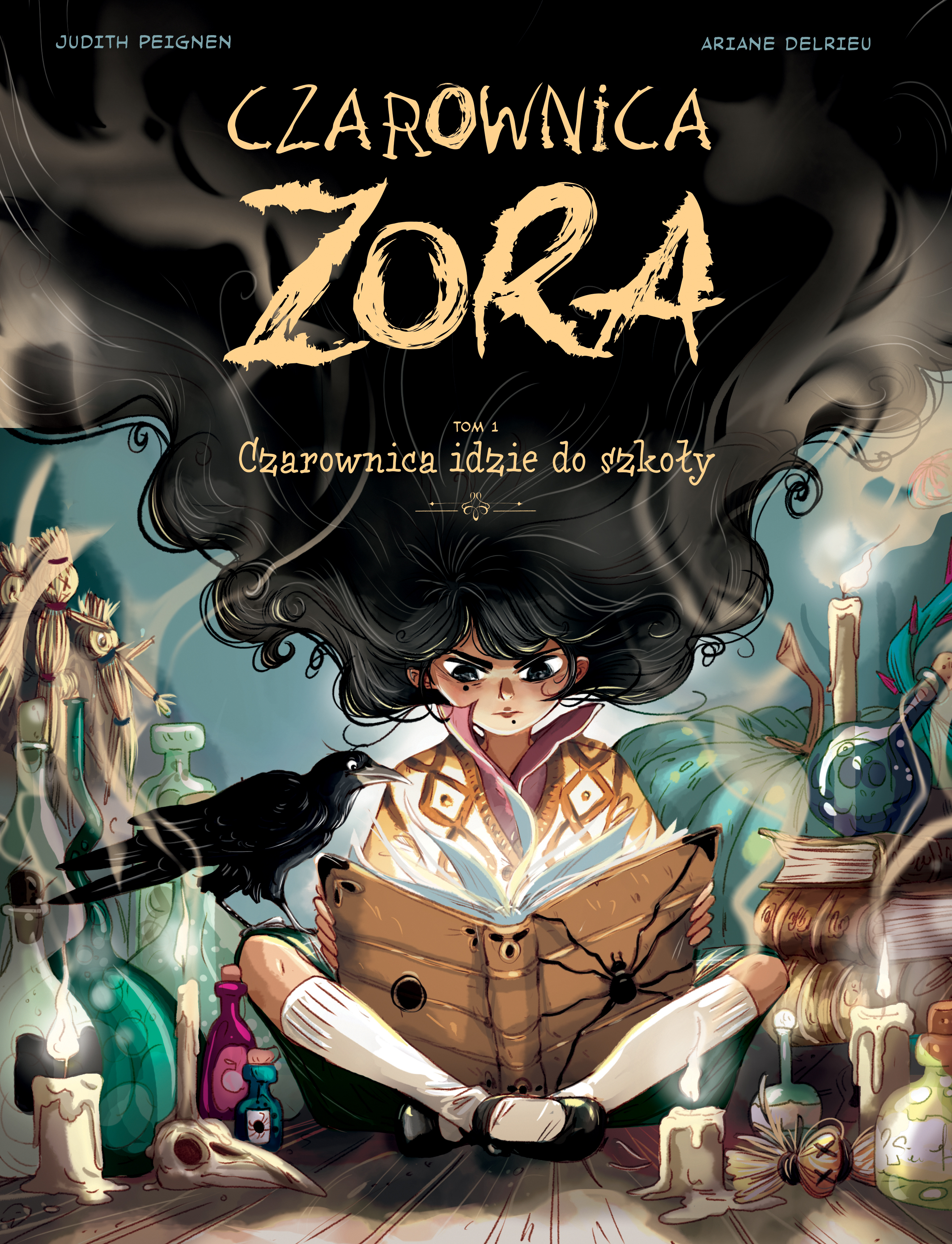 Image of Czarownica idzie do szkoły. Czarownica Zora. Tom 1