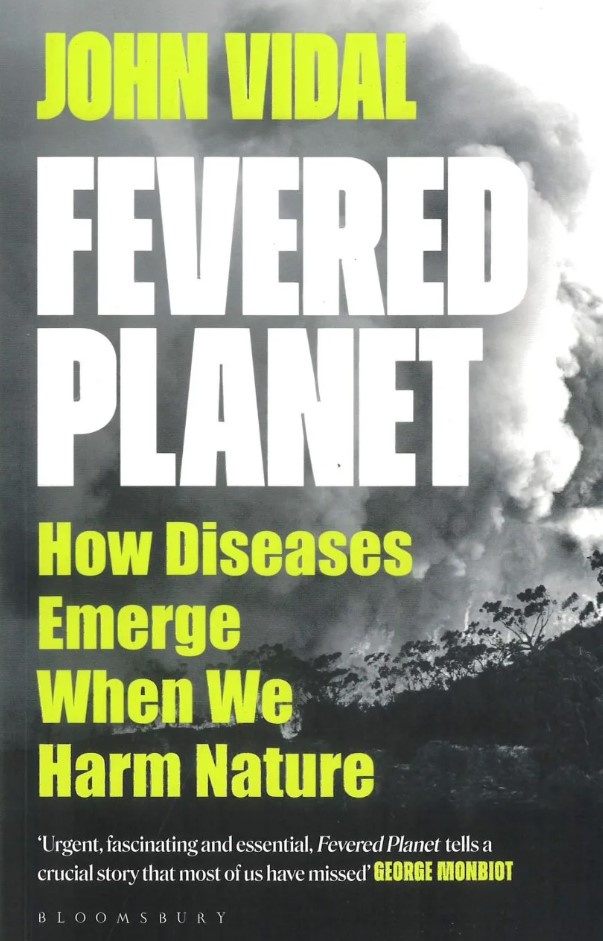Image of Fevered Planet. How Diseases Emerge When We Harm Nature