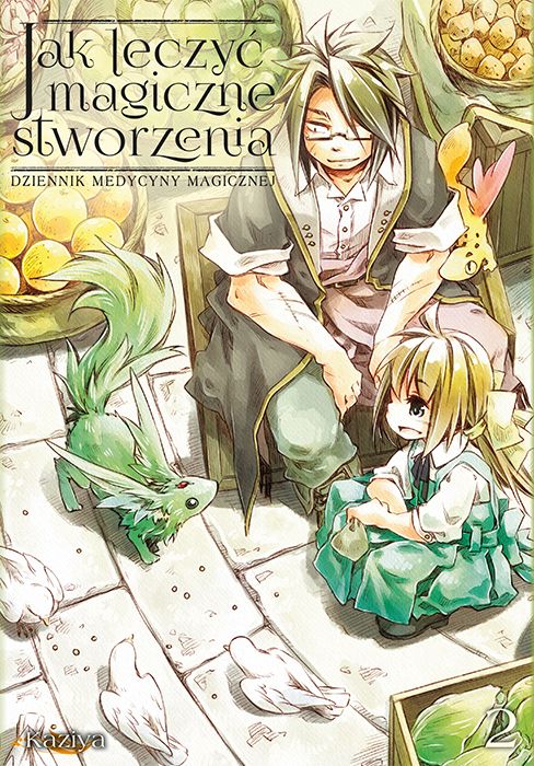 Image of Jak leczyć magiczne stworzenia. Dziennik medycyny magicznej. Tom 2