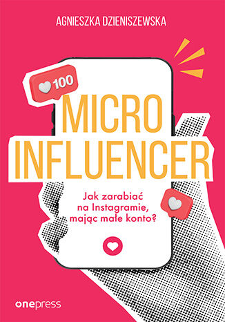Image of Microinfluencer. Jak zarabiać na instagramie, mając małe konto?