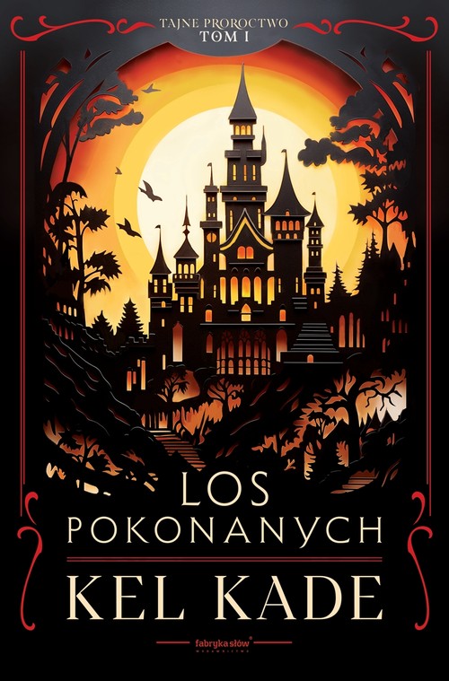 Image of Tajne proroctwo Tom 1 Los pokonanych