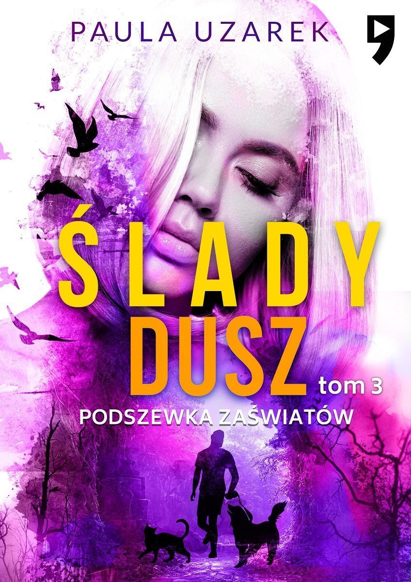 Image of Podszewka zaświatów. Ślady dusz. Tom 3