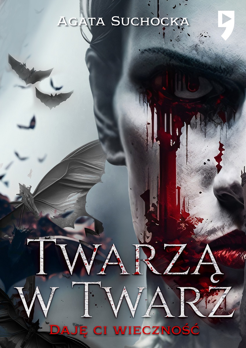 Image of Twarzą w twarz. Daję Ci wieczność. Tom 2