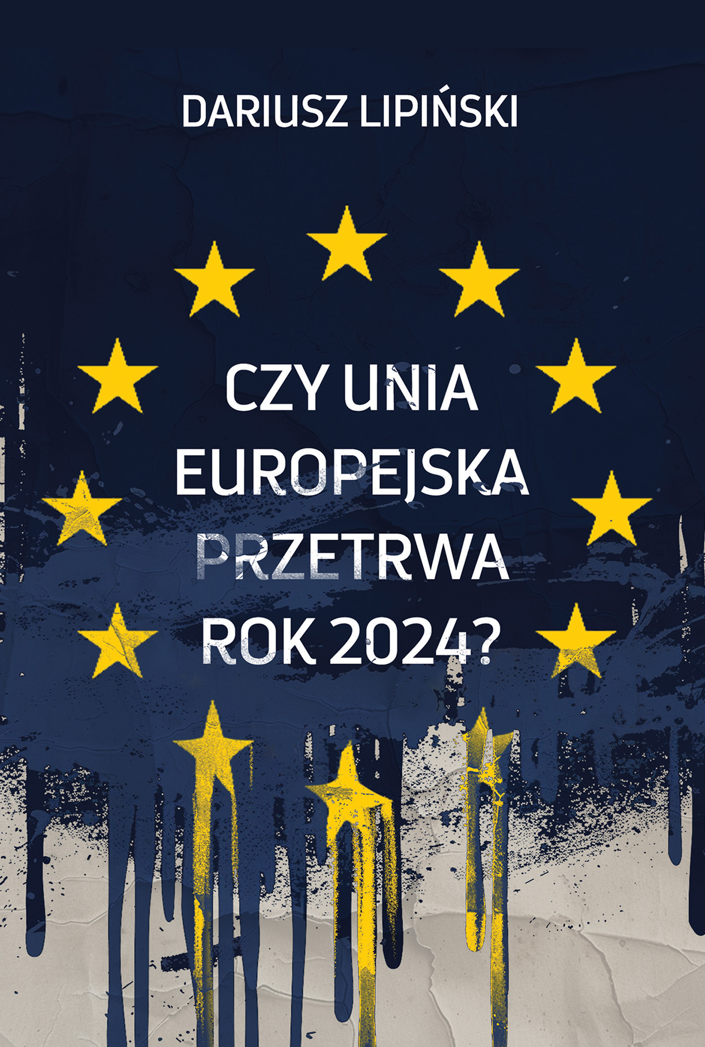 Image of Czy Unia Europejska przetrwa rok 2024?