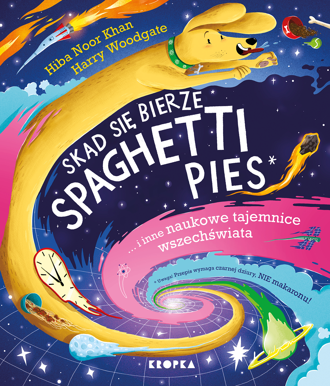 Image of Skąd się bierze spaghetti pies i inne naukowe tajemnice wszechświata!