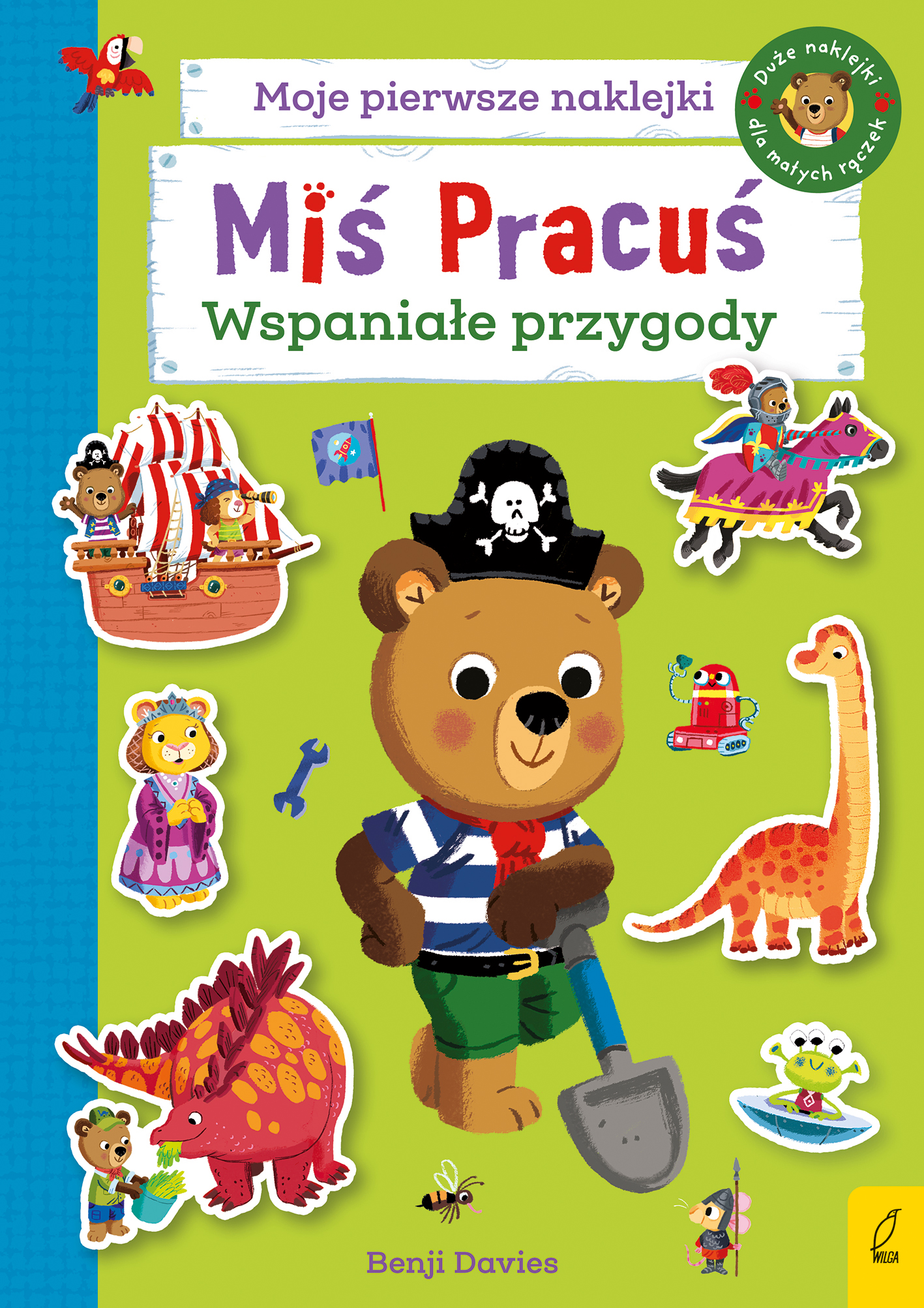 Image of Miś Pracuś. Wspaniałe przygody. Moje pierwsze naklejki