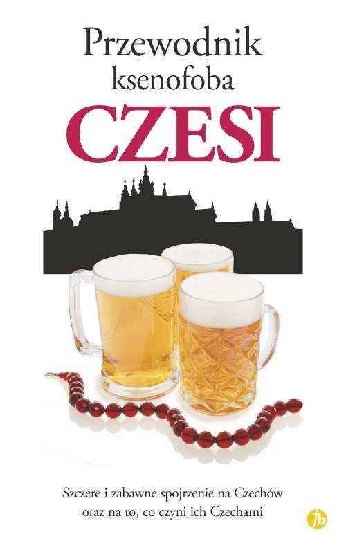 Image of Czesi. Przewodnik ksenofoba wyd. 2024