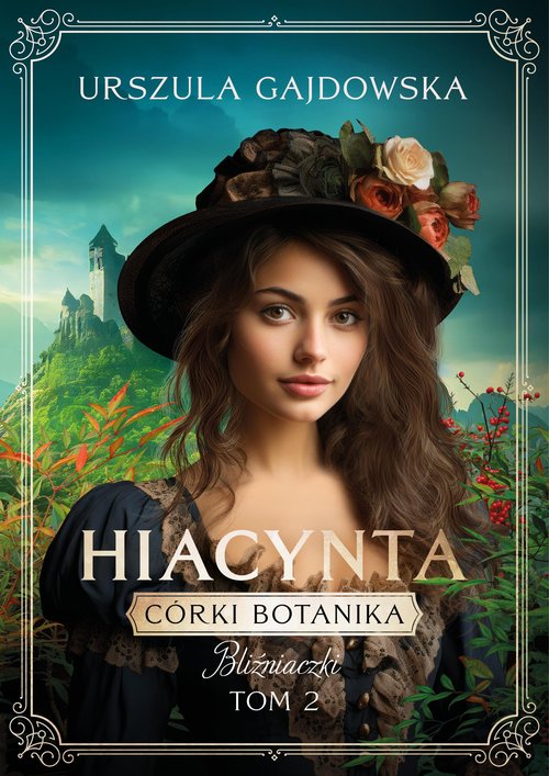 Image of Córki botanika Bliźniaczki Tom 2 Hiacynta